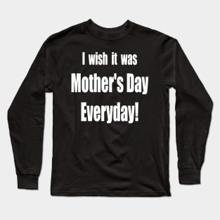 Mothers Day Gifts made with Love Long Sleeve T-Shirt